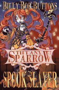 bokomslag Tiffany Sparrow Spook Slayer