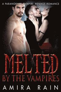 Amira Rain - Melted By The Vampire, Häftad