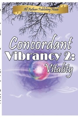 Concordant Vibrancy 2: Vitality 1