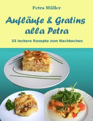 bokomslag Aufläufe & Gratins alla Petra