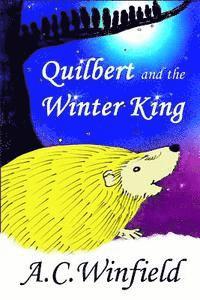 bokomslag Quilbert and the Winter King