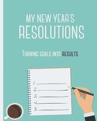 Barcelover - My New years Resolutions - Turning goals into results: Barcelover, Häftad