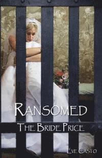 bokomslag Ransomed: The Bride Price