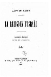 bokomslag La religion d'Israël
