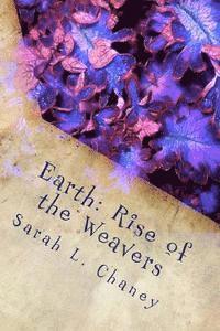 bokomslag Earth: Rise of the Weavers