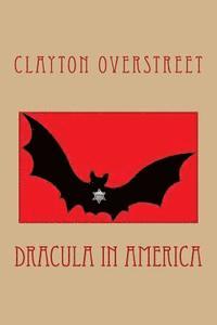 bokomslag Dracula In America