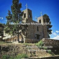 bokomslag Faith in Nuevo Mexico, USA