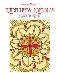 bokomslag Mindfulness Mandalas Coloring Book