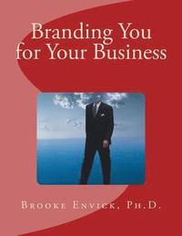 bokomslag Branding You for Your Business