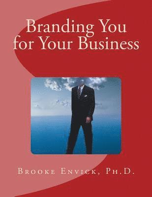 Branding You for Your Business 1