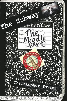 Christopher Taylor - The Subway - Book II - The Middle Part, Häftad