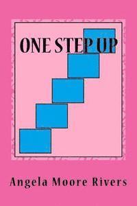 One Step Up 1