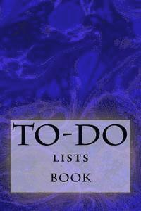 To-Do Lists Book: Stay Organized 1