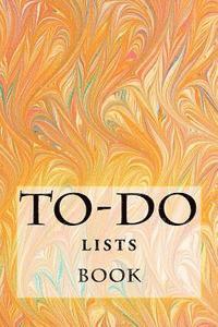 bokomslag To-Do Lists Book: Stay Organized