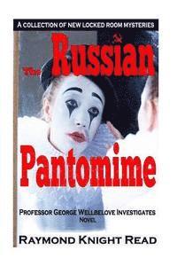 bokomslag The Russian Pantomime: Professor George Wellbelove Investigates