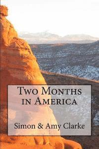 Two Months in America 1