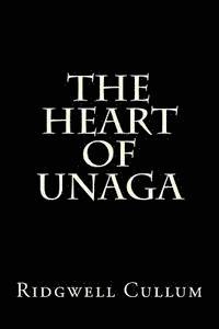 bokomslag The Heart of Unaga