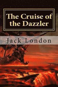 bokomslag The Cruise of the Dazzler