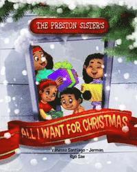 bokomslag The Preston Sisters: All I want for Christmas