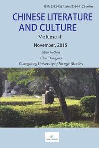 bokomslag Chinese Literature and Culture Volume 4