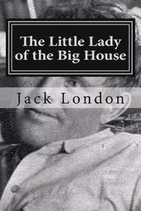 The Little Lady of the Big House 1