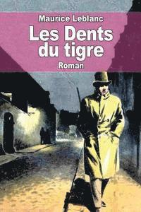 bokomslag Les Dents du tigre