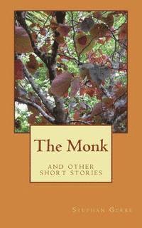 bokomslag The Monk: and other short stories