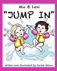 Rachel N. Wilson - Mia and Lexi Jump In, Häftad