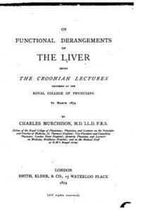Charles Murchison - On Functional Derangements of the Liver, Häftad