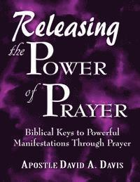 bokomslag Releasing the Power of Prayer