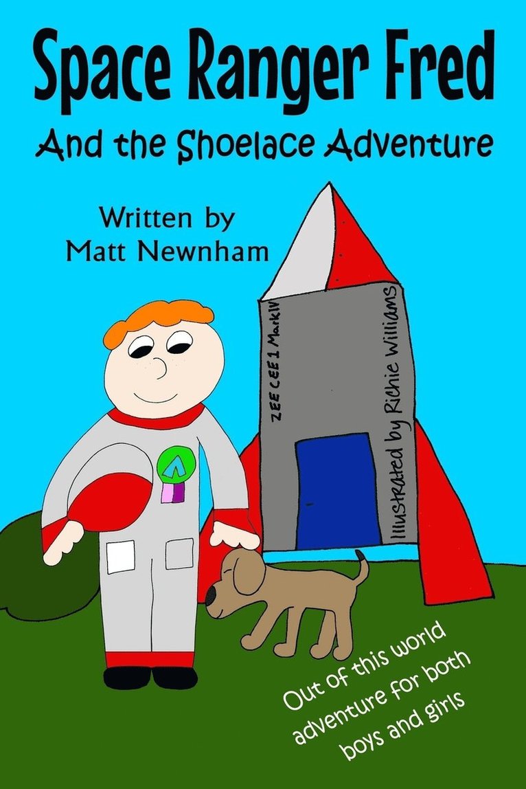 Space Ranger Fred and The Shoelace Adventure 1