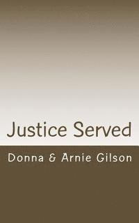 bokomslag Justice Served: Two Agent's Sagas