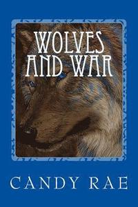 bokomslag Wolves and War