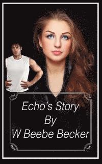 bokomslag Echo's Story