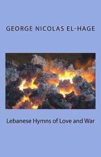 bokomslag Lebanese Hymns of Love and War (Black and White Edition)