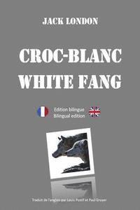 bokomslag Croc-Blanc - Edition bilinge