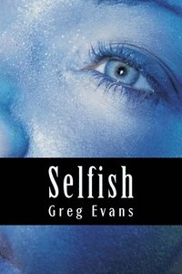 bokomslag Selfish