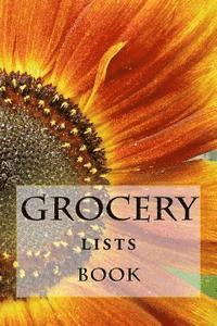 Richard B. Foster, R. J. Foster - Grocery Lists Book: Stay Organized (11 Items or Less), Häftad