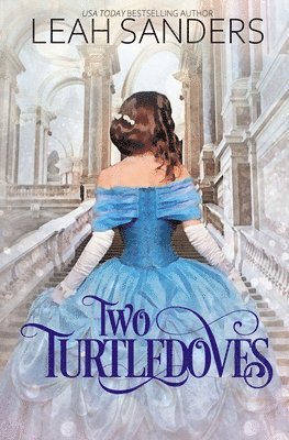 Leah Sanders - Two Turtledoves, Häftad