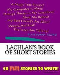 bokomslag Lachlan's Book Of Short Stories