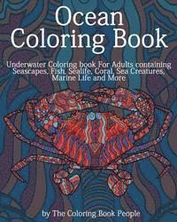 bokomslag Ocean Coloring Book: Underwater Coloring Book for Adults containing Seascapes, Fish, Sealife, Coral, Sea Creatures, Marine Life and More