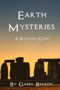 bokomslag Earth Mysteries: A Beginner's Guide