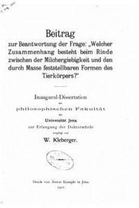 bokomslag Beitrag zur beantwortung der frage, Welcher zusammenhang besteht beim rinde zwischen der milchergiebigkeit und den durch masse feststellbaren formen d