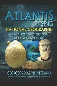 bokomslag Atlantis Rising: National Geographic y la búsqueda científica de la Atlántida.