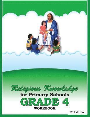 Cynthia O. Smith - Religious Knowledge for Primary Schools grade 4 Workbook, Häftad