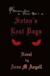 Satan's Last Days 1