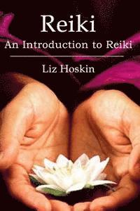 bokomslag Reiki: An Introduction to Reiki