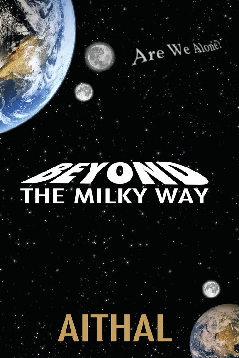 Beyond The Milky Way 1