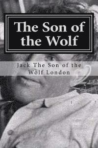 The Son of the Wolf 1