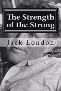 bokomslag The Strength of the Strong
